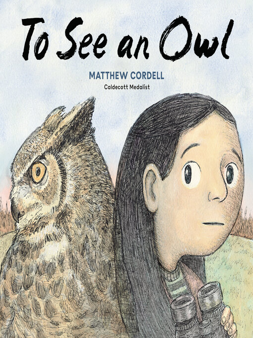 Title details for To See an Owl by Matthew Cordell - Wait list